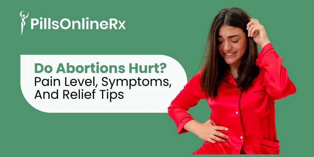 Do Abortions Hurt and What Should You Expect?