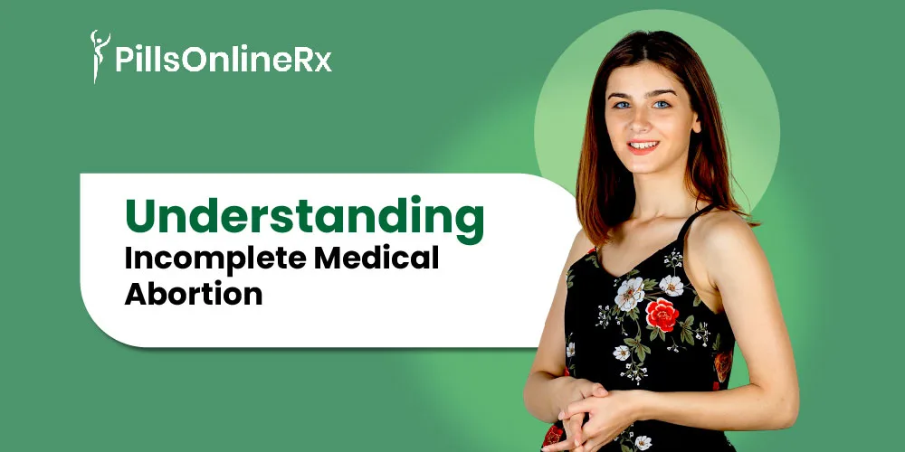 Understanding Incomplete Medical Abortion